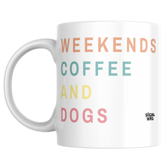 Weekends Coffee Dogs Mug